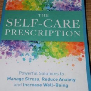 Book: "Self Care Prescription"  Manage Stress & Increase well being.